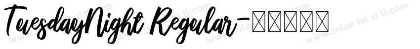 TuesdayNight Regular字体转换